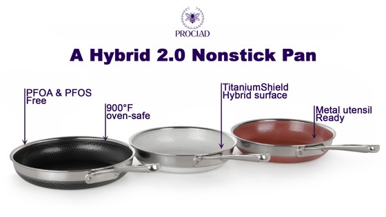 ProClad: A Hybrid 2.0 Nonstick Pan